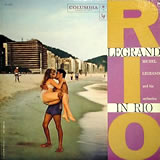 MICHEL LEGRAND AND HIS ORCHESTRA / In Rio